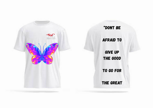 Raw Cult “Butterfly Dreams” Motivational T-Shirt